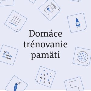 Domáce trénovanie pamäti 3